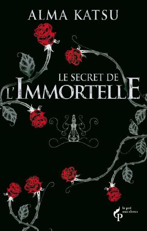 [The Taker Trilogy 01] • Le Secret De L'Immortelle